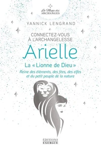Connectez-vous à l'archangelesse Arielle