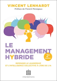 Le Management Hybride - 2e éd.
