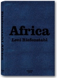Leni Riefenstahl - Africa.