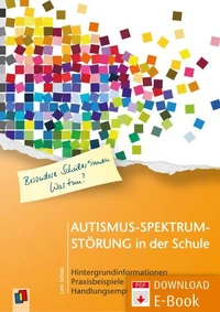 Autismus-Spektrum-Störung in der Schule