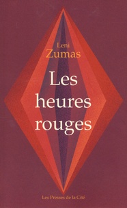 Télécharger le format ebook prc Les heures rouges (French Edition) 9782258146921 ePub MOBI par Leni Zumas