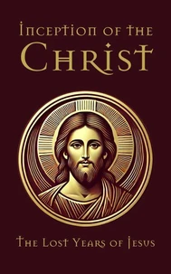 Inception of the Christ