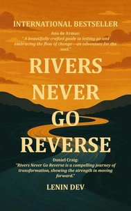 Rivers Never Go Reverse