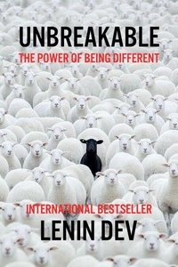 Livres pdf gratuits téléchargeables Unbreakable: The Power of Being Different par Lenin Dev