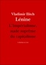 Lénine Lénine - L'impérialisme, stade suprême du capitalisme.