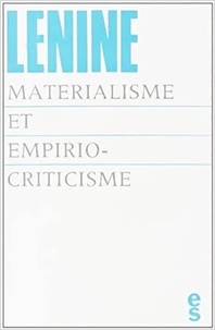  Lénine - Matérialisme et Empiriocriticisme.