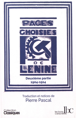  Lénine - Pages choisies - Deuxième partie (1904-1914).