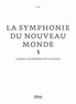Lenka Hornakova-Civade - La symphonie du Nouveau monde.