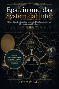 Epstein und das System dahinter