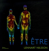 Lennart Nilsson et Hans Wigzell - Etre.