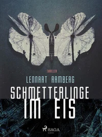 Schmetterlinge im Eis