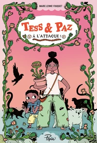 Tess & Paz à l'attaque !