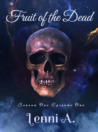 Fruit of the Dead - Season One: Episode One