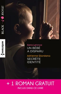 Un bébé a disparu ; Secrète identité ; Face au doute