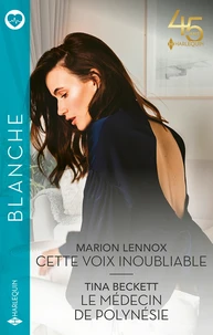 Cette voix inoubliable ; Le médecin de Polynésie