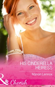 His Cinderella Heiress