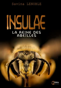 Insulae - t01 - la reine des abeilles