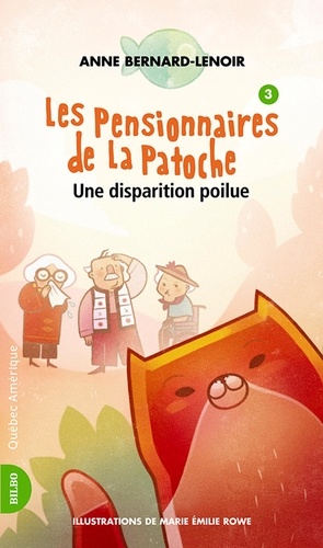 Lenoir anne Bernard - Les pensionnaires de la patoche v. 03 une disparition poilue.