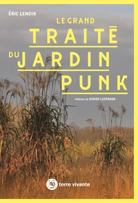 Le grand traité du jardin punk