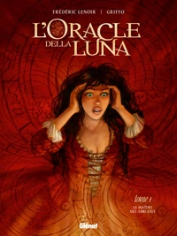 L'Oracle della Luna Tome 1