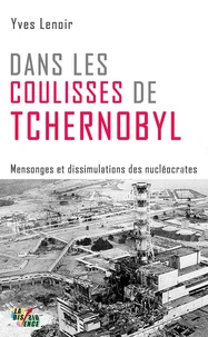 Dans les Coulisses de Tchernobyl