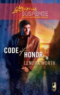 Lenora Worth - Code Of Honor.