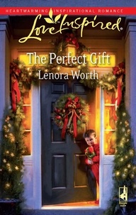 Lenora Worth - The Perfect Gift.