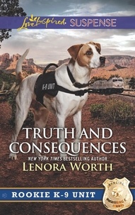 Lenora Worth - Truth And Consequences.