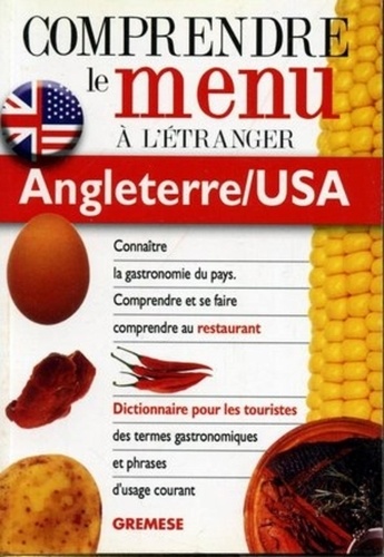 Lenore Rosenberg - Dictionnaire du menu pour le touriste, Angleterre/USA - Pour comprendre et se faire comprendre au restaurant.