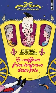Le coiffeur frise toujours deux fois