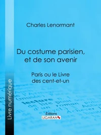 Du costume parisien, et de son avenir