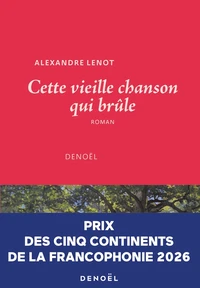 Cette vieille chanson qui brûle