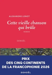 Cette vieille chanson qui brûle