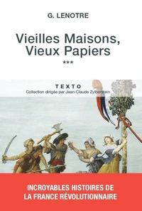Vieilles maisons, vieux papiers