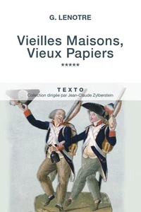 Vieilles maisons, vieux papiers
