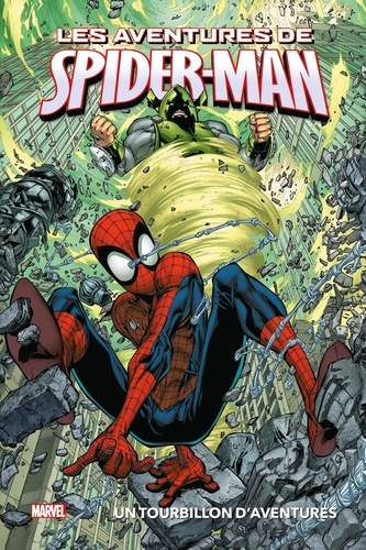Lente fred Van et Peter David - Marvel  - Les aventures de Spider-Man : Un tourbillon d'aventures.