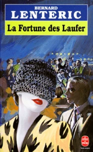 La fortune des Laufer
