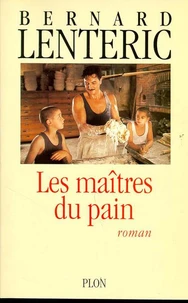 Les maîtres du pain  Tome 1