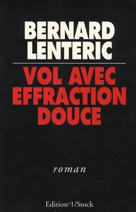 Vol avec effraction douce