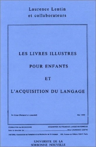  LENTIN LAURENCE - Les Livres Illustres Pour Enfants Et L'Acquisition Du Langage.