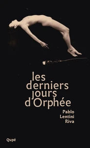 Les derniers jours d'Orphée