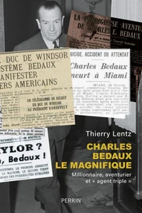 Charles Bedaux le Magnifique (1886-1944)