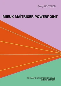 Mieux maîtriser Powerpoint