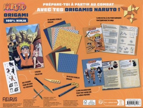 Origami Naruto 100% ninja !. Avec 1 poster, des stickers, 30 grandes feuilles origami, 30 petites feuilles origami, 1 livre documentaire et 1 livre de pas-à-pas