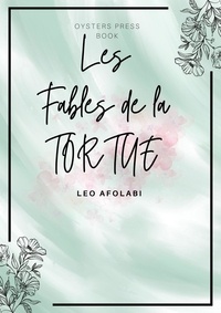  Leo Afolabi - Les Fables de la Tortue.
