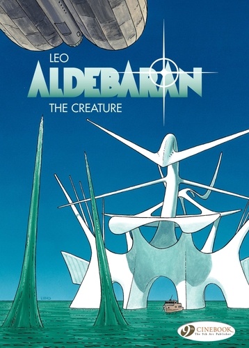  Leo - Aldébaran Tome 3 : The creature.