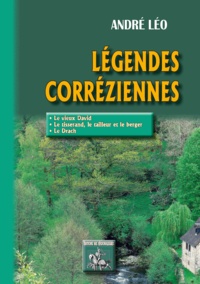 Leo Andre - Legendes correziennes.