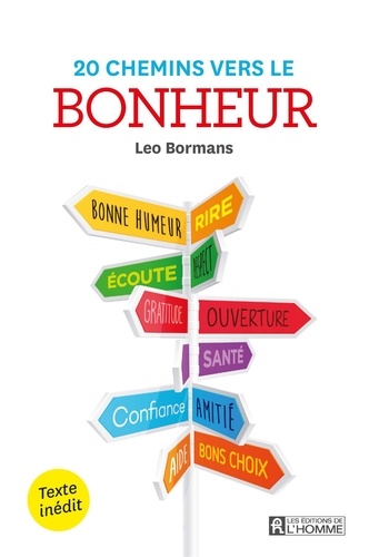 Leo Bormans - 20 chemins vers le bonheur.