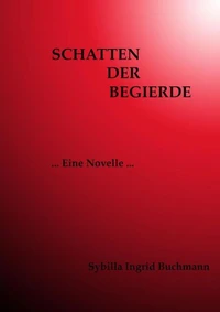 Schatten der Begierde