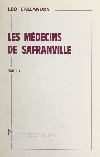 Les médecins de Safranville